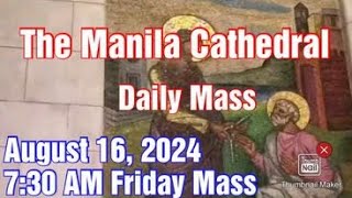 Manila Cathedral Live Mass Today 730 am August 16 2024  Friday Mass [upl. by Maison]