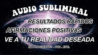 audio subliminal poderoso  ir a tu realidad deseada  afirmaciones positivas [upl. by Eudo]