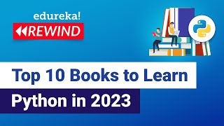 Top 10 Books To Learn Python in 2024  Best Books For Python  Good Books to Learn Python  Edureka [upl. by Blunt704]