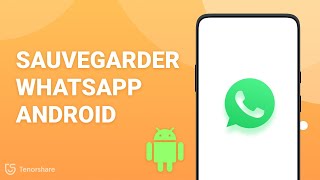 4 moyens pour sauvegarder WhatsApp Android [upl. by Herbie]