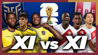 11 VS 11 🔥 🇪🇨 ECUADOR VS PERÚ 🇵🇪 ALINEACIONES PROBABLES [upl. by Skyla]