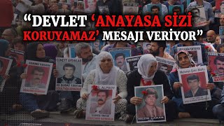 Cumartesi Anneleri kayıpların izinde quot28 YILLA TEST EDİLEN BİR KARARLILIK VAZGEÇMEYEĞİZquot [upl. by Aker]