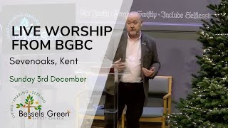 3rd December  live streamed worship from Bessels Green Baptist Church Sevenoaks Kent [upl. by Anderer]