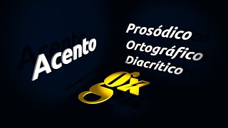 💡ACENTO PROSÓDICO  ACENTO ORTOGRÁFICO  ACENTO DIACRÍTICO [upl. by Pettit]