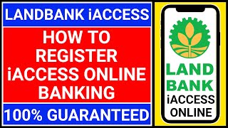 🔴How to Register iAccess Landbank online  Landbank iaccess Registration online  2022 [upl. by Jezabelle]