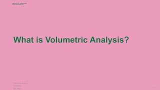 What is Volumetric Analysis [upl. by Lrak605]