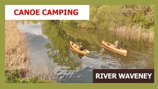 CANOE CAMPING  River Waveney Norfolk Broads  two wooden canoes [upl. by Emyam]