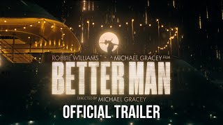 Better Man  Official Trailer 2024 Movie – Robbie Williams Michael Gracey Jonno Davies [upl. by Allis]