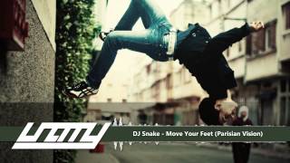 DJ Snake  Move Your Feet Parisian Vision [upl. by Aldin]