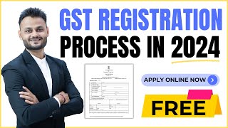 Online GST Registration करना सीखें  Complete Guide for GST Registration in 2024 [upl. by Feeley278]