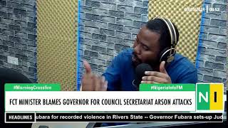 Enquiry into Arson at council secretariats FCT Minister blames Governor for attacks [upl. by Pish]