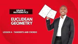 Grade 11  Euclidean Geometry  Tangents and chords  Mlungisi Nkosi [upl. by Ethel]