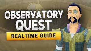 RS3 Observatory Quest – Realtime Quest Guide OUTDATED [upl. by Kentigera]