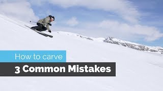 How to Carve on Skis  3 Common Mistakes [upl. by Htabazile]