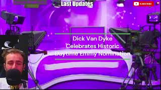 Dick Van Dyke Celebrates Historic Daytime Emmy Nomination [upl. by Hatokad966]