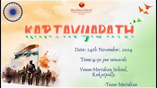 Meridian School Kukatpally  Annual day celebrations on 14th November 2024 430 PM  Kartavyapath [upl. by Meta]