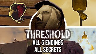 THRESHOLD  All 5 Endings  Secret Ending amp All Secrets  Full Walkthrough Showcase [upl. by Ahserak]