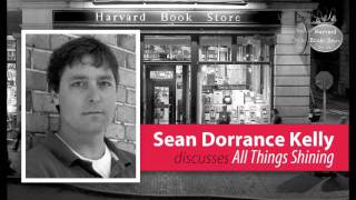 Sean Dorrance Kelly discusses All Things Shining [upl. by Hourihan]