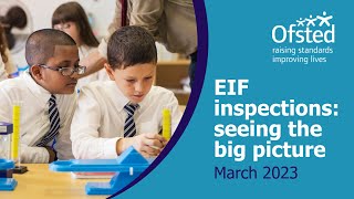 EIF inspections seeing the big picture  Ofsted webinar for schools [upl. by Domph]