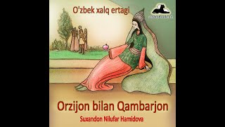 Orzijon bilan Qambarjon Ozbek Xalq Ertagi audio kitob mp3 [upl. by Bein]