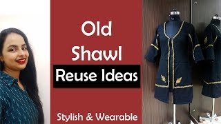 Convert old Shawls into stylish outfits Wearable Designs In Hindi [upl. by Aiht]