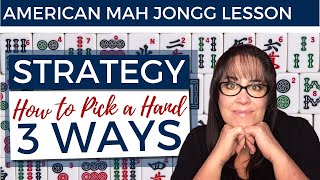 American Mah Jongg Lesson Strategy How to Pick a Hand 3 Ways mock card [upl. by Prue]