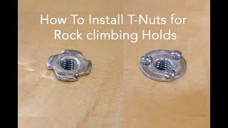 How to Install TNuts for a Rock Climbing Wall for Bolt On Climbing Holds [upl. by Nylia3]