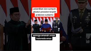 Pelantikan presiden terpilih 20242029 sekaligus sumpah jabatan prabowo subianto viralvideo fyp [upl. by Nosilla33]