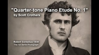 quotQuartertone Piano Etude No 1quot [upl. by Sile247]