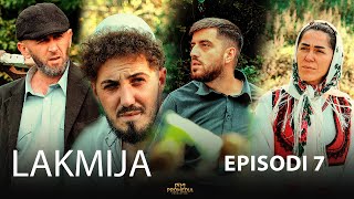 LAKMIJA  Episodi 7 Çfarë marrëveshje bëjnë Sokoli me Adilin [upl. by Nillad]