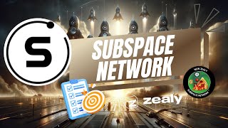 Subspace Network  ВЫПОЛНЯЕМ АКТИВНОСТИ [upl. by Cooper573]