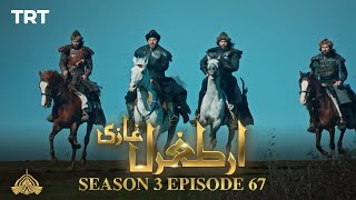 Ertugrul Ghazi Urdu  Episode 67  Season 3 [upl. by Elatia]