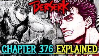 Berserk Chapter 376 Full Explained – Guts is Back Griffith Invades Kushan Lands and More [upl. by Fineman684]