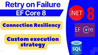 How to Implement Retry logic in ef core  Retry on Failure [upl. by Maya]