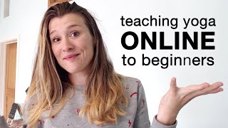 3 Tips to Teach Yoga to Beginners Online [upl. by Lockhart]