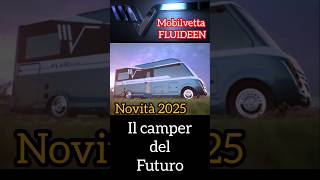 Mobilvetta FLUIDEEN  novità 2025  il camper motorhome del futuro al salonedelcamper 2024 [upl. by Alodie]