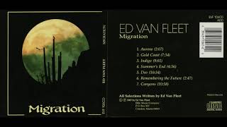 Ed Van Fleet  Migration 1986 full album [upl. by Hadsall]