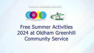 CWTC  Oldham Greenhill Community Sports  Free Summer Activities 2024 [upl. by Munson]