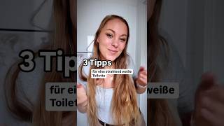 3 Tipps für eine strahlend weiße Toilette cleantok rezept [upl. by Meggy]