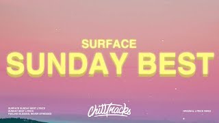 Surfaces  Sunday Best Lyrics quotFeeling good like I shouldquot [upl. by Humfried]