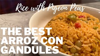 HOW TO MAKE ARROZ CON GANDULES  RICE WITH PIGEON PEAS RECIPE [upl. by Ynney872]