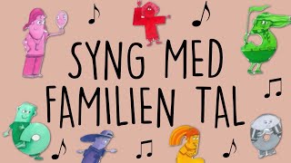 Syng med Familien Tal [upl. by Delastre]