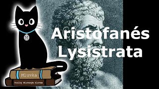 Aristofanés  Lysistrata Mluvené slovo CZ [upl. by Ainahpets]