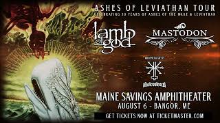 Lamb of God amp Mastodon  August 6th  Bangor ME  Maine Savings Amphitheater [upl. by Kass]