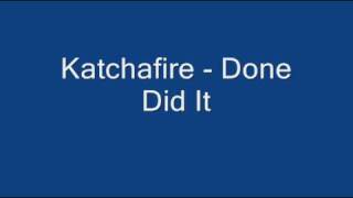 Katchafire  Done Did It [upl. by Agace88]