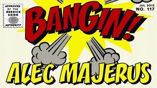 Alec Majerus  Bangin [upl. by Anorahs]