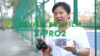 Tech Chill ตอนที่ 158 รีวิว Fujifilm XPro2 [upl. by Elsworth]