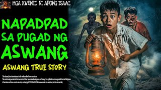 NAPADPAD SA PUGAD NG ASWANG  Aswang True Story [upl. by Ecnaralc868]