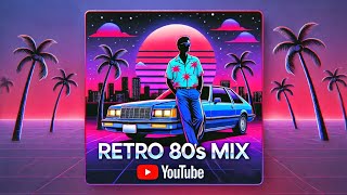 Retro 80s Mix  Best Classic Hits for Nostalgic Vibes  1 Hour Compilation [upl. by Tinaret84]