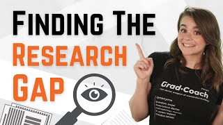 Research Gap 101 What Is A Research Gap amp How To Find One With Examples [upl. by Aspia]